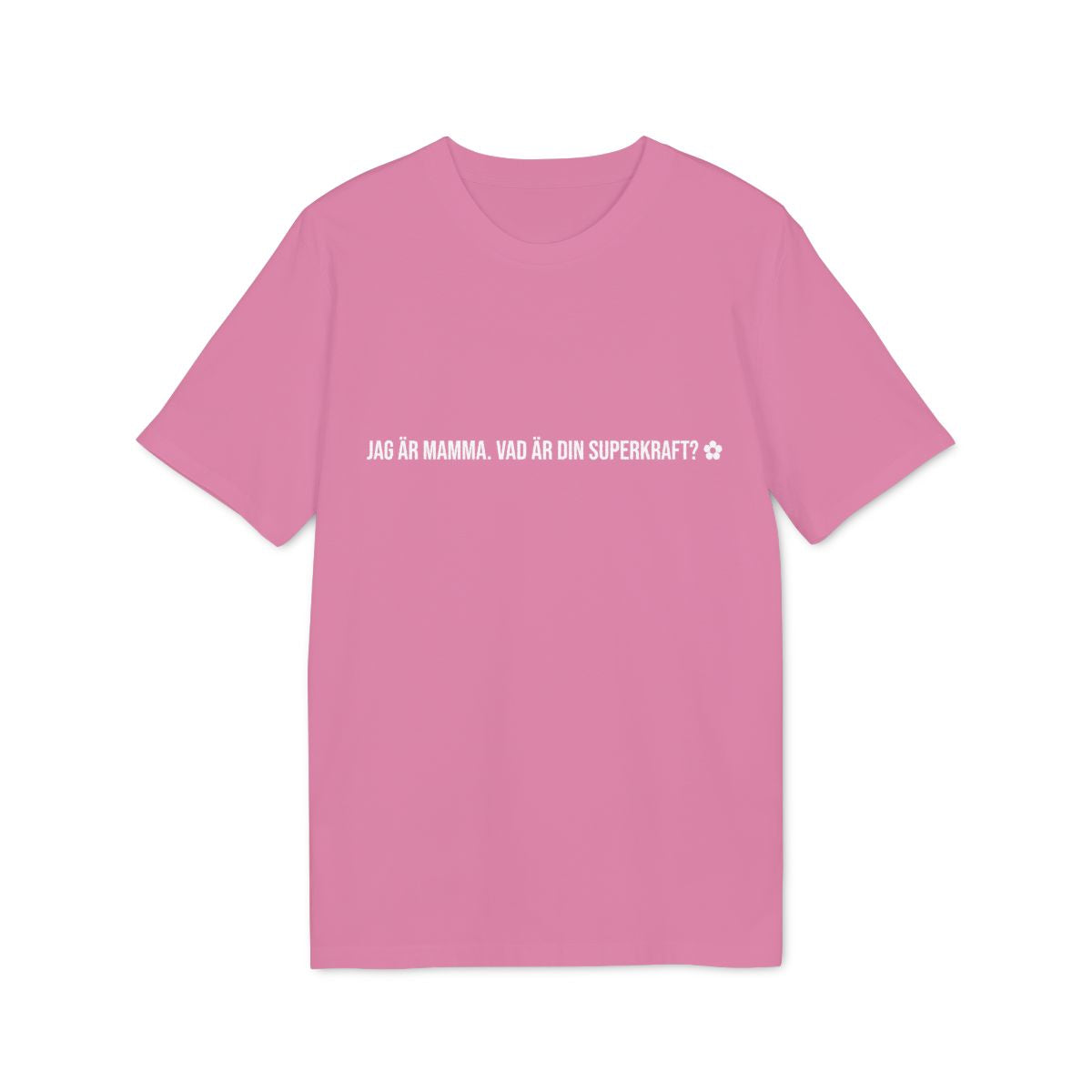 Jag är mamma t-shirt premium – Ljusrosa