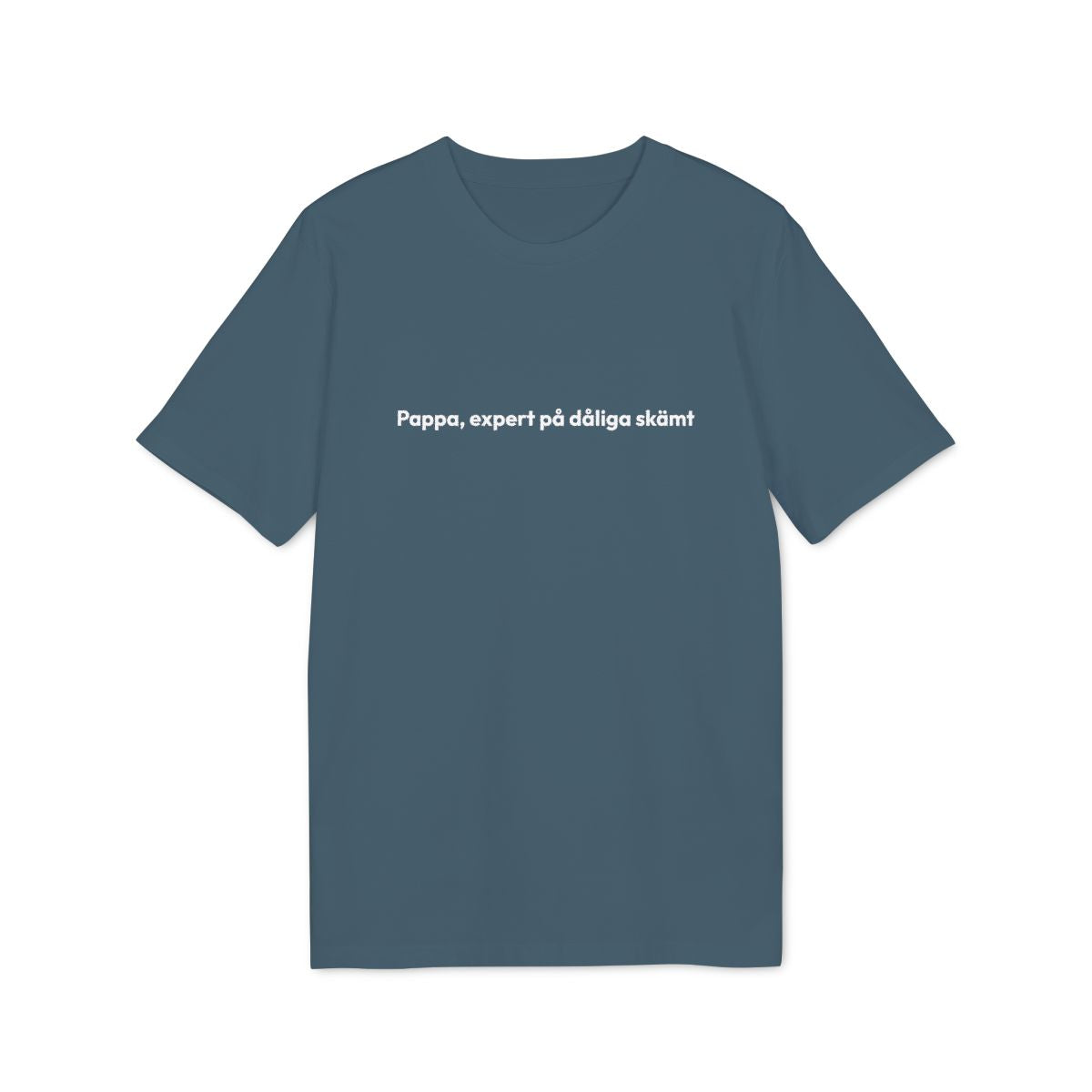 Pappa, expert på dåliga skämt t-shirt premium – Petrol
