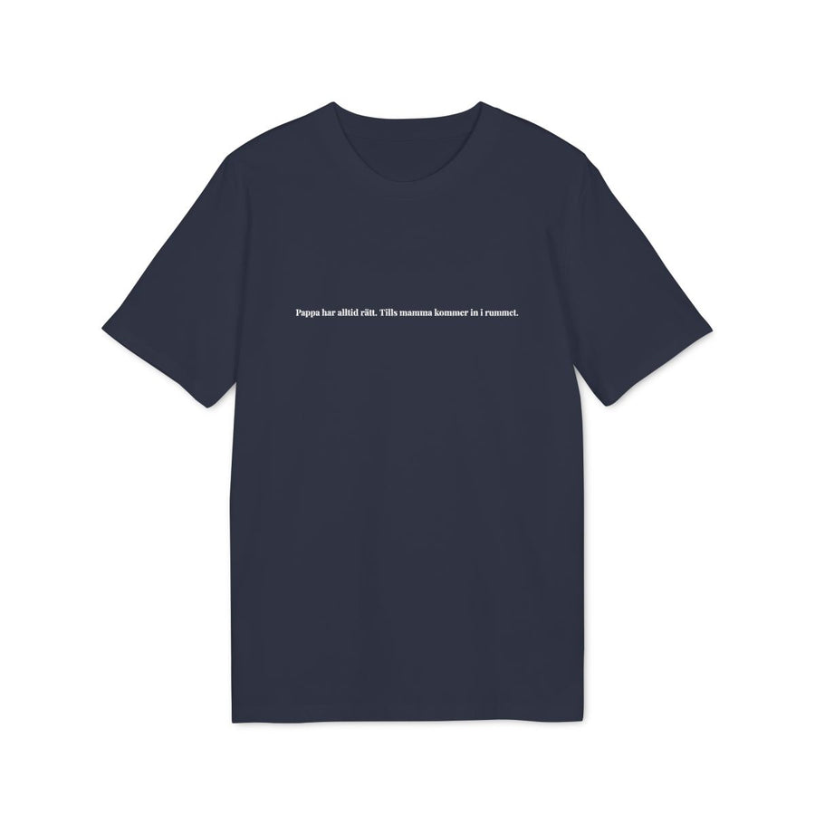 Pappa har alltid rätt t-shirt premium – Marinblå