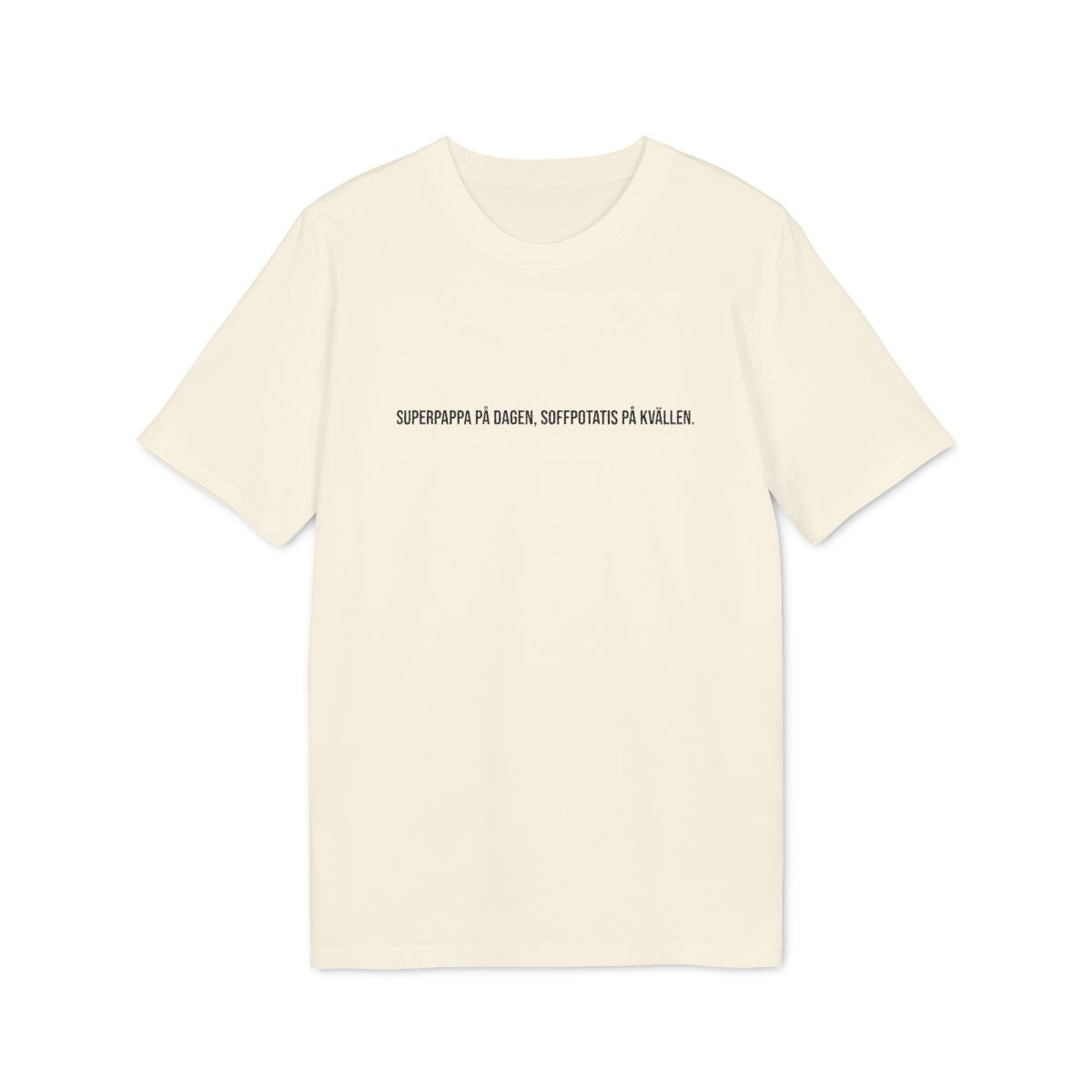 Superpappa på dagen, soffpotatis på kvällen. t-shirt premium – Naturvit