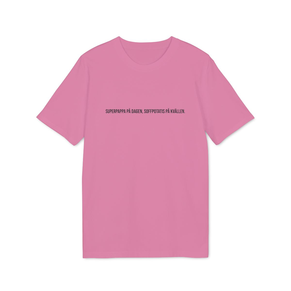 Superpappa på dagen, soffpotatis på kvällen. t-shirt premium – Ljusrosa
